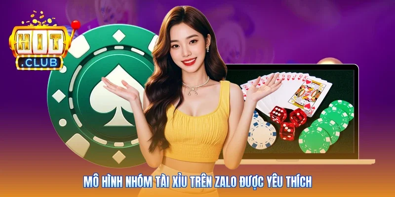 Mô hình nhóm tài xỉu trên Zalo được yêu thích